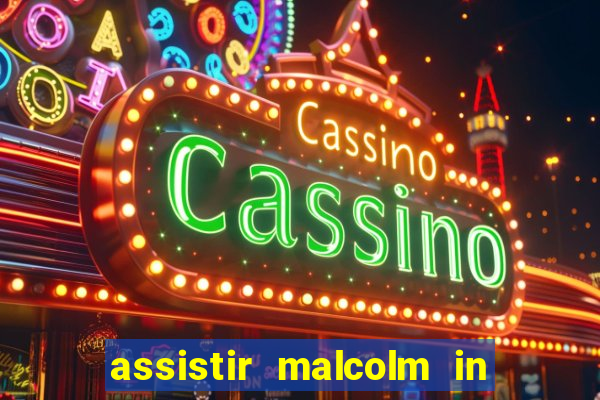 assistir malcolm in the middle on-line